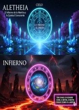 Aletheia. El infierno de la mentira y la quietud consciente