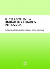 EL CELADOR EN LA UNIDAD DE CUIDADOS INTENSIVOS.