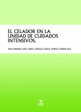Libro EL CELADOR EN LA UNIDAD DE CUIDADOS INTENSIVOS., autor MANUEL GARCIA GONZALEZ