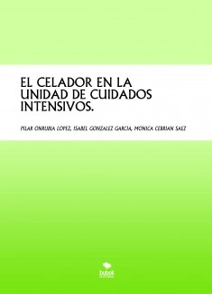EL CELADOR EN LA UNIDAD DE CUIDADOS INTENSIVOS.