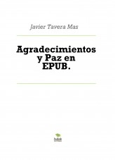 Libro Agradecimientos y Paz en EPUB., autor Javier Tavera Mas