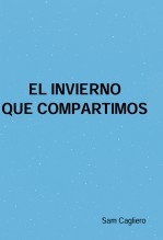 El invierno que compartimos