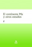 El continente Mu y otros estudios