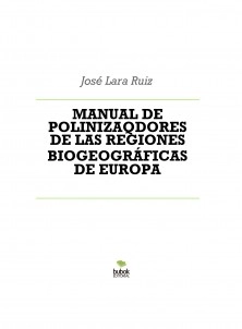 MANUAL DE POLINIZAQDORES DE LAS REGIONES BIOGEOGRÁFICAS DE EUROPA