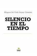 SILENCIO EN EL TIEMPO