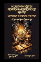 Libro 50 Juegos Ocultistas Prohibidos y Rituales de Alta Alquimia, autor Lorena Tercon Arbiza