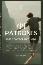 Los 44 patrones que controlan tu vida