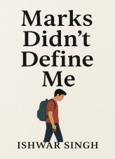 Marks Didn’t Define Me