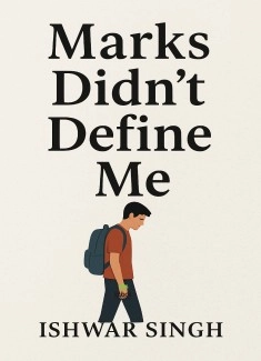Marks Didn’t Define Me