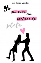 Yo no vivo con cuchara de plata