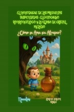 Libro El Nanoduque de las Preguntas Suspendidas, El Gatochuza Ronroncólogo y la Aljaba de Cristal Melado, autor Lorena Tercon Arbiza