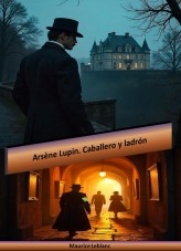 Libro Arsène Lupin. Caballero y ladrón, autor Rolando José Olivo