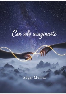 Con solo imaginarte