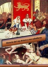 Libro Historia del rey Arturo y sus caballeros, autor Rolando José Olivo