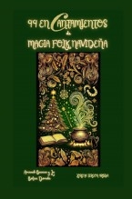 Libro 99 Encantamientos de Magia Folk Navideña, autor Lorena Tercon Arbiza