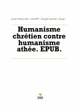 Libro Humanisme chrétien contre humanisme athée. EPUB., autor Javier Tavera Mas