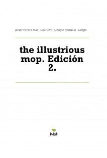 the illustrious mop. Edición 2.
