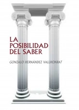 Libro LA POSIBILIDAD DEL SABER, autor Gonzalo Hernández Vallhonrat