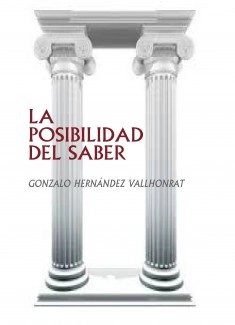 LA POSIBILIDAD DEL SABER