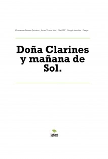 Doña Clarines y mañana de Sol.