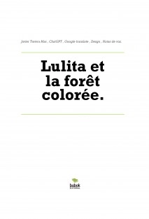 Lulita et la forêt colorée.
