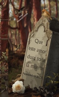 Que este amor dure toda la muerte