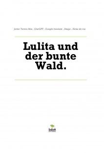Lulita und der bunte Wald.