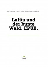 Libro Lulita und der bunte Wald. EPUB., autor Javier Tavera Mas