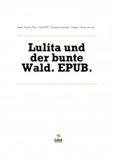 Libro Lulita und der bunte Wald. EPUB., autor Javier Tavera Mas