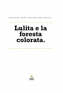 Lulita e la foresta colorata.