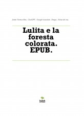 Libro Lulita e la foresta colorata. EPUB., autor Javier Tavera Mas