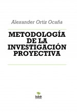 METODOLOGÍA DE LA INVESTIGACIÓN PROYECTIVA