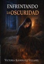 Enfrentando la oscuridad