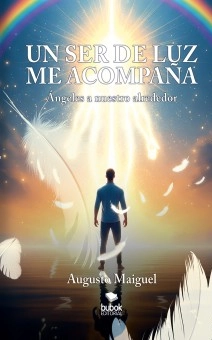 Un ser de luz me acompaña