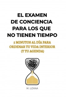 EL EXAMEN DE CONCIENCIA PARA LOS QUE NO TIENEN TIEMPO