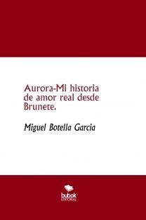 Aurora-Mi historia de amor real desde Brunete.