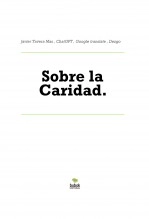 Libro Sobre la Caridad., autor Javier Tavera Mas