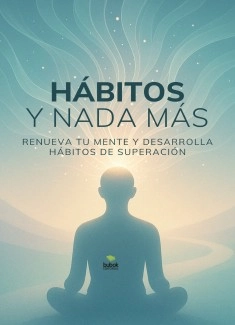Hábitos y Nada Más