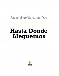 Hasta Donde Lleguemos