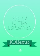 Geo : la última esperanza