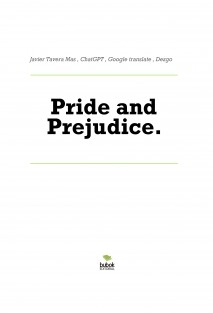 Pride and Prejudice.