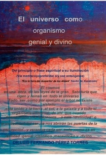 El Universo como organismo genial y divino
