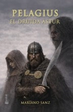 Libro Pelagius, el druida astur, autor Mariano Sanz González
