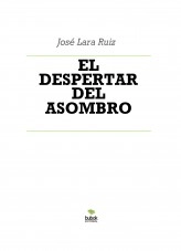 Libro EL DESPERTAR DEL ASOMBRO, autor ateril