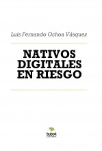 NATIVOS DIGITALES EN RIESGO