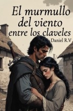 El murmullo del viento entre los claveles