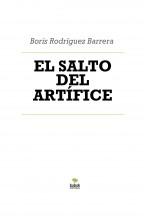 Libro EL SALTO DEL ARTÍFICE, autor boris1