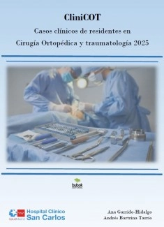 CliniCOT. Casos clínicos de residentes en Cirugía Ortopédica y traumatología 2025