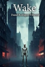 Libro Wake, autor Daniel Rodríguez Villarreal