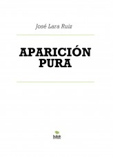 Libro APARICIÓN PURA, autor ateril